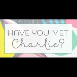 Have You Met Charlie?